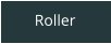 Roller