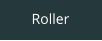 Roller