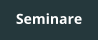 Seminare